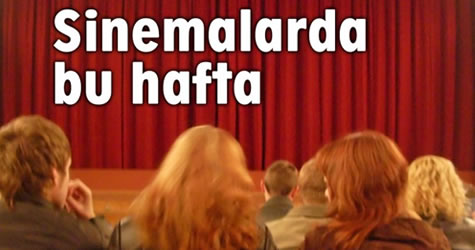 sinemalarda bu hafta