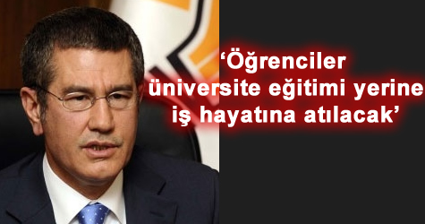 ‘Öğrenciler üniversite eğitimi yerine iş hayatına atılacak’