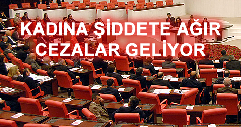 Kadına şiddet yasası MECLİS’ten geçti