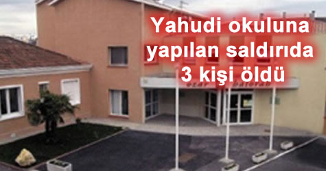 Yahudi okuluna saldırı!