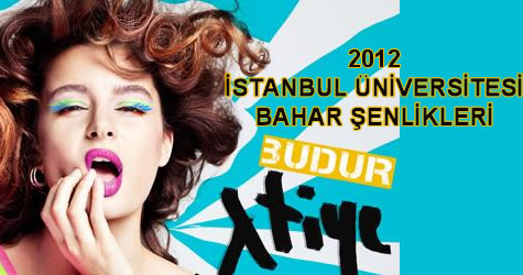 atiye istanbul üniversitesi bahar şenlikleir