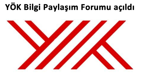 YÖK Bilgi Paylaşım Forumu