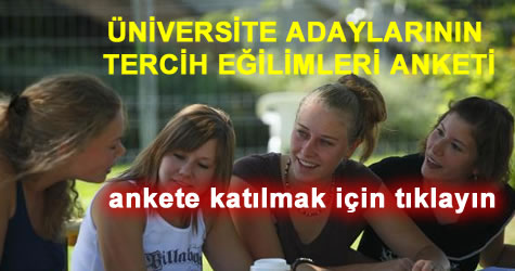 Üniversite adayları için anket